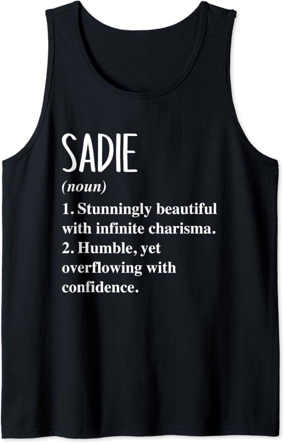 Sadie First Name Definition Personalized Gift Idea Tank Top